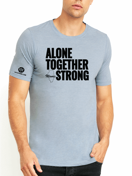 Illinois Alone Together Stay Strong Next Level Tee