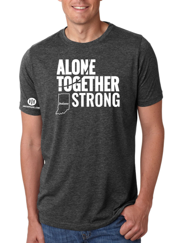 Indiana Alone Together Stay Strong Next Level Tee